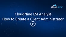 CloudNine ESIA - How to Create a Client Administrator-1